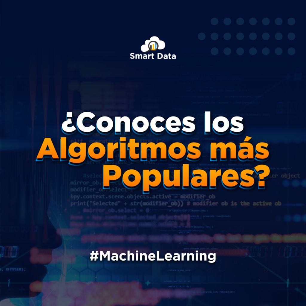 4 Algoritmos De Machine Learning Que DEBES SABER Smart Data