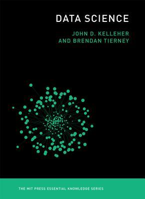 Portada Data Science para Principiantes de John D. Kelleher