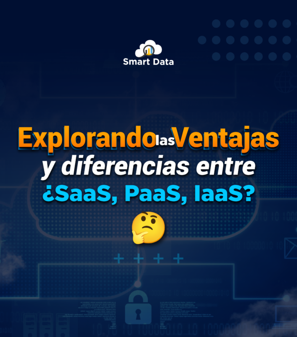 Modelos de servicio Cloud: SaaS, PaaS e IaaS