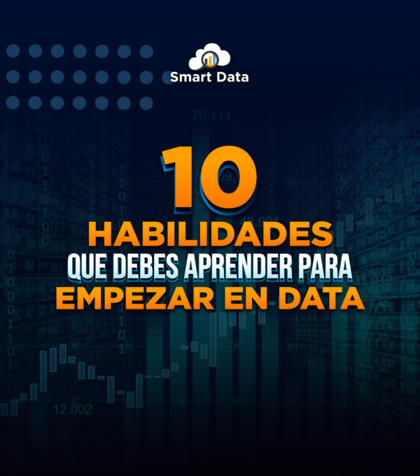 10 habilidades que debes aprender para empezar en data