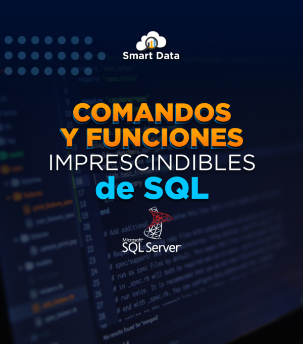 Comandos y funciones imprescindibles de SQL