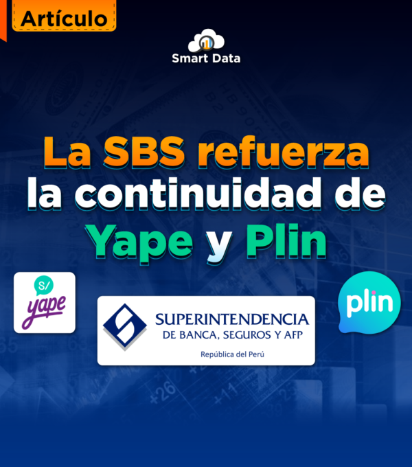 La SBS refuerza la continuidad de Yape y Plin
