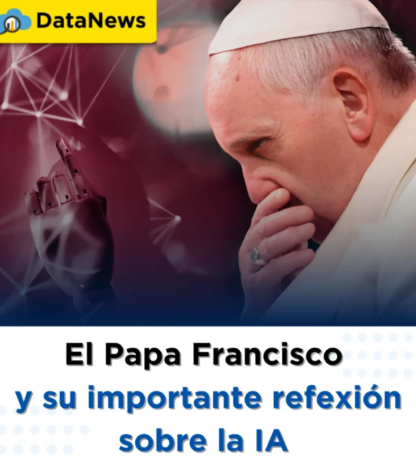 El Papa Francisco y su reflexión sobre la IA