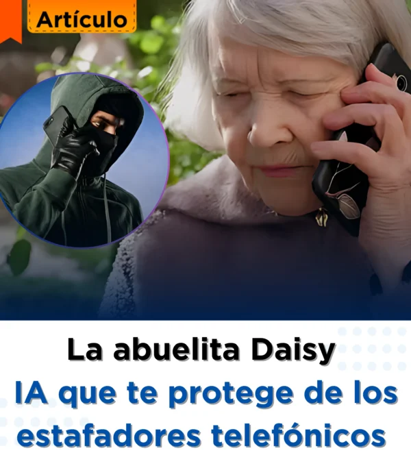 Daisy: La IA que derrotó a los estafadores