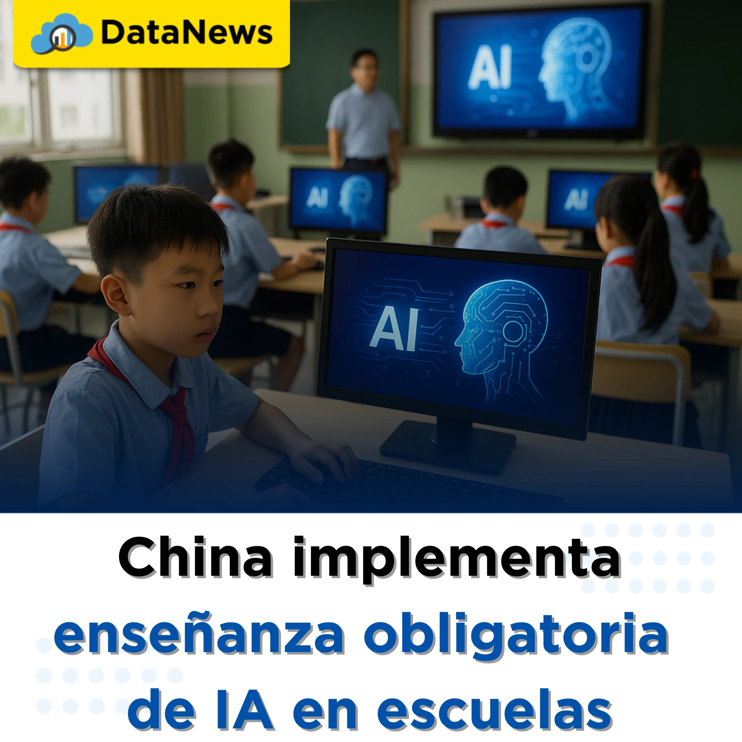 China implementa enseñanza obligatoria de IA en escuelas