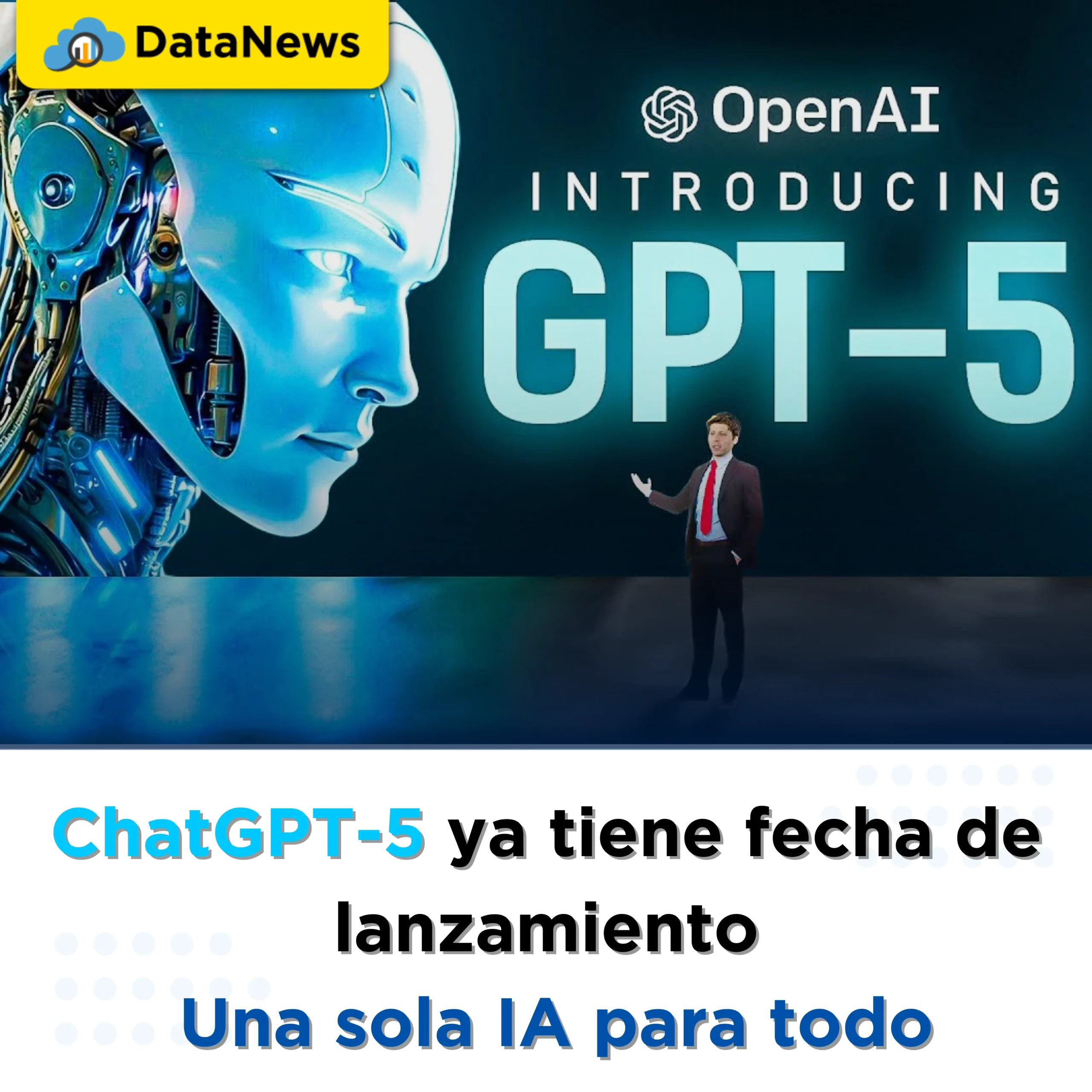 ChatGPT-5 ya tiene fecha de lanzamiento: ¿El salto definitivo hacia la inteligencia artificial general?